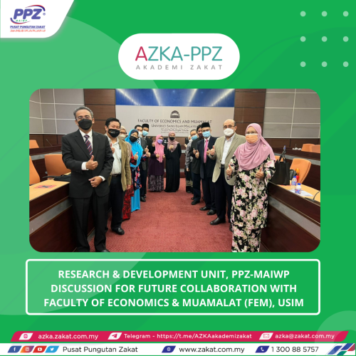 Research & Development Unit, PPZ-MAIWP Discussion For Future Collaboration With Faculty of Economics & Muamalat (FEM), USIM