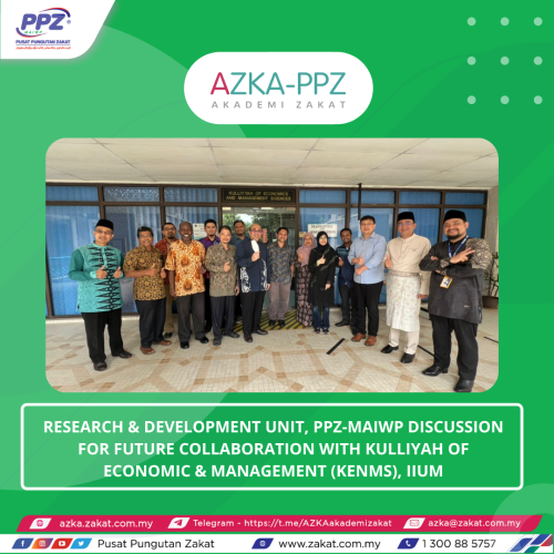 Research & Development Unit, PPZ-MAIWP Discussion For Future Collaboration With Kulliyah of Economics & Management (KENMS), IIUM