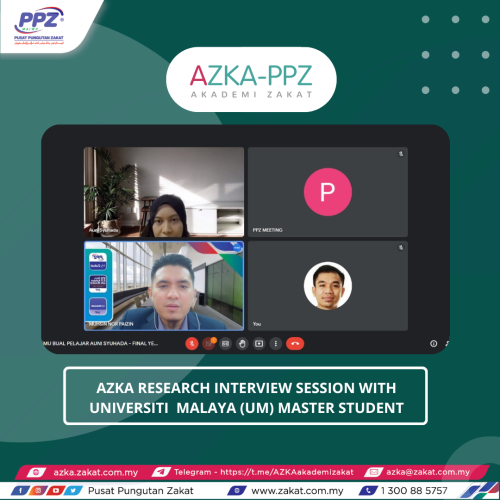 AZKA Research Interview Session With Universiti Malaya (UM) Master Student