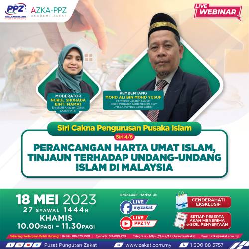 AZKA Live Webinar Siri-4: Cakna Pengurusan Pusaka Islam (Perancangan Harta Umat Islam: Tinjauan Terhadap Undang-Undang Islam Di Malaysia)