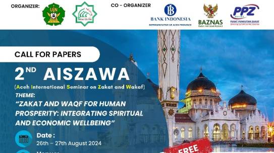 The 2nd AISZAWA (Aceh International Seminar on Zakat and Waqf) 2024