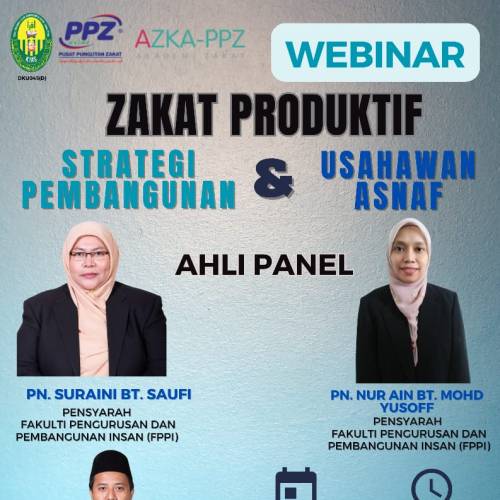 WEBINAR @ KIAS: ZAKAT PRODUKTIF STRATEGI PEMBANGUNAN & USAHAWAN ASNAF